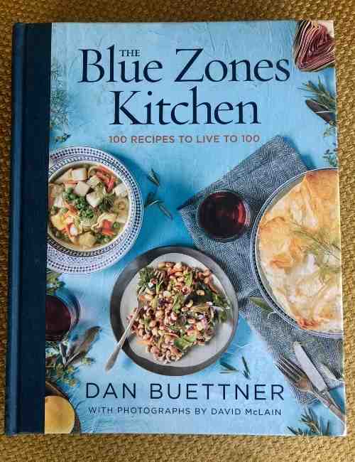 The Blue Zones Kitchen Cookbook