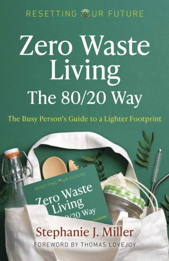 Zero Waste Living The 80/20 Way