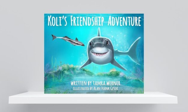 Koli’s Friendship Adventure by Tamra Werner