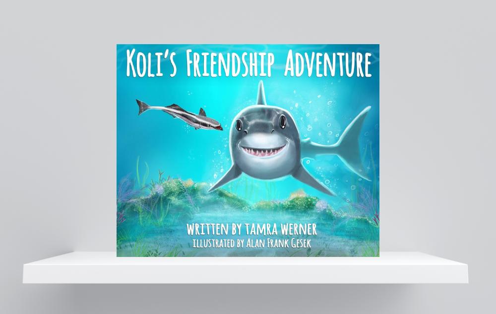 Koli’s Friendship Adventure by Tamra Werner