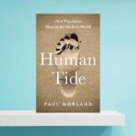 The Human Tide by Paul Morland