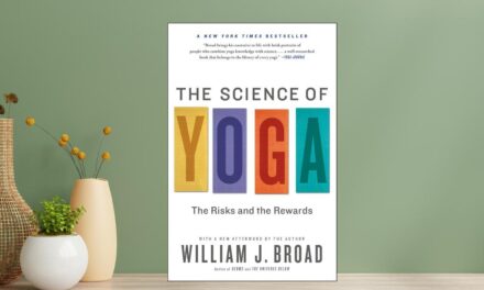 The Science of Yoga by William J. Broad