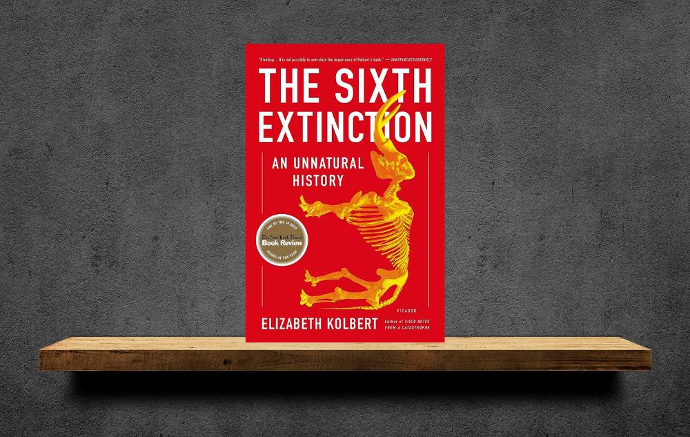 The Sixth Extinction by Elizabeth Kolbert
