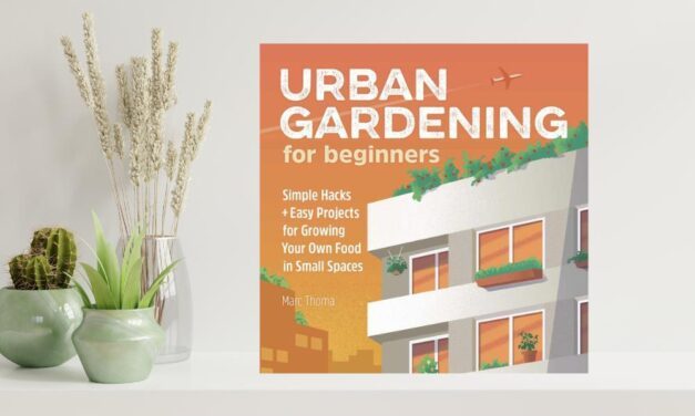 Urban Gardening for Beginners by Marc Thoma