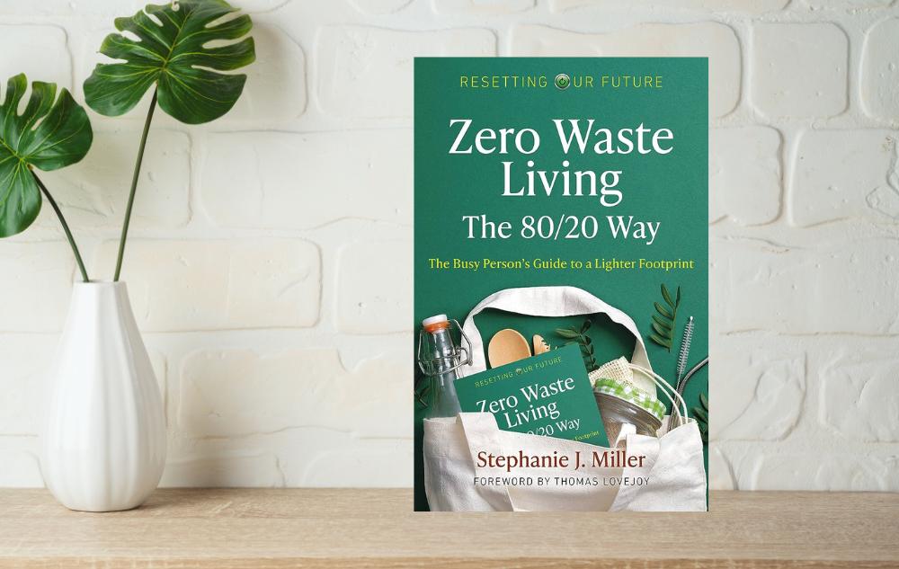Zero Waste Living the 80/20 Way Book Cover