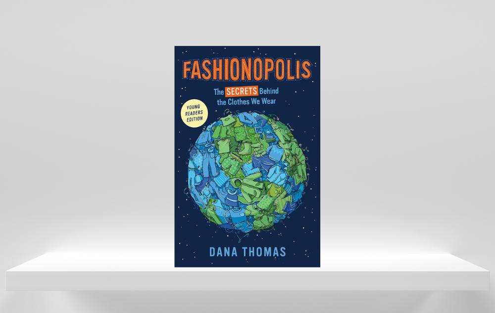 Fashionopolis: Young Readers Edition by Dana Thomas