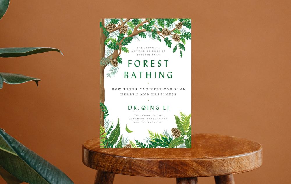 Forest Bathing by Dr. Qing Li