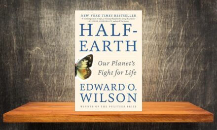Half-Earth by Edward O. Wilson