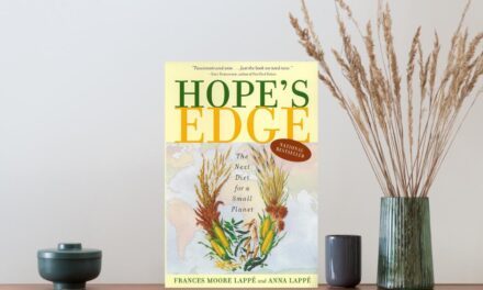 Hope’s Edge by Frances Moore Lappe and Anna Lappe