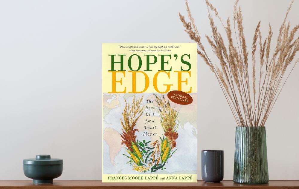 Hope’s Edge by Frances Moore Lappe and Anna Lappe