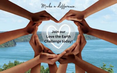 Show Our Planet You Care. Join the Love the Earth Challenge Today!