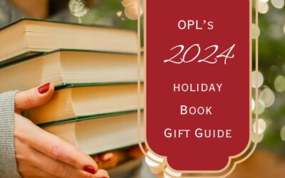 OPL’s 2024 Holiday Book Gift Guide